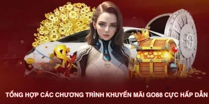 Cac su kien khuyen mai tai app Go88 Cac su kien khuyen mai tai app Go88