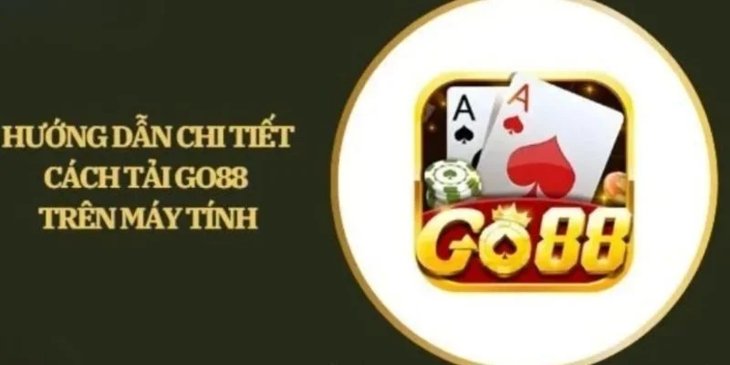 Huong dan quy trinh tai app Go88 chuan chi Huong dan quy trinh tai app Go88 chuan chi