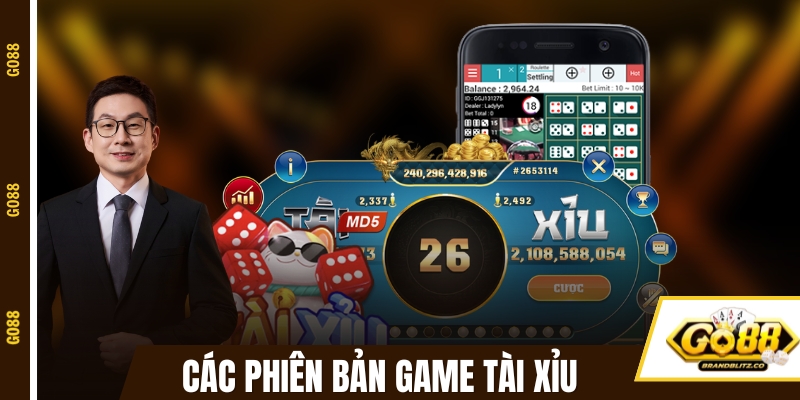 game tai xiu cac phien ban Các phiên bản game tài xỉu có tại cổng game GO88