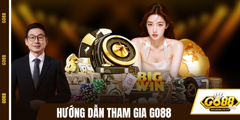 Hướng dẫn các bước tham gia chơi tại cổng game GO88