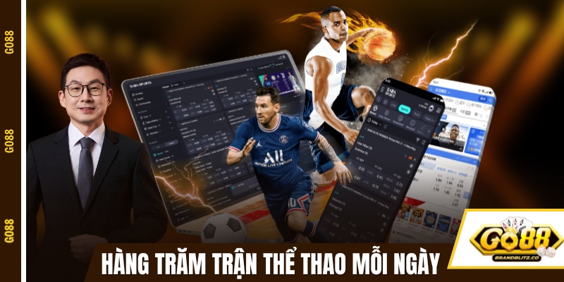 Các cược thể thao với hàng trăm trận mỗi ngày